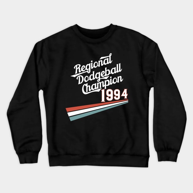 Dodgeball 90s Nostalgia Crewneck Sweatshirt by LovableDuck